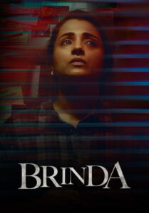 Brinda (2024) Season 01 Episode (01-08) – HQ HDRips – [Tel + Tam + Hin + Mal + Kan] – Complete File – Free Download