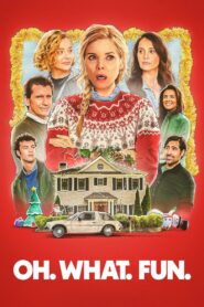 Oh. What. Fun. (2025) HQ HDRips – [1080p, 720p, 576p] – x264 – [Tel + Tam + Hin + Mal + Kan + Eng] – (DD+5.1 – 640Kbps) – ESub – Free Download