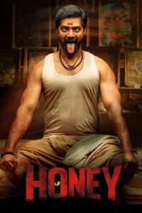 Honey (2026) TRUE WEB-DL – [1080p, 720p, 576p] – AVC – [Tam + Hin + Mal + Kan] – (DD+5.1 – 640Kbps & AAC) – ESub – Free Download