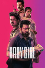 Baby Girl (2025) Telugu TRUE WEB-DL – [4k-2160p, 1080p, 720p, 576p] – AVC/HEVC – (DD+5.1 – 256Kbps & AAC) – ESub