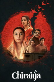 Chiraiya (2026) Merged Season 01 Episode (01-06) TRUE WEB-DL – [1080p, 720p, 576p] – AVC – [Tel + Tam + Hin + Mal + Kan] – ESub – Free Download