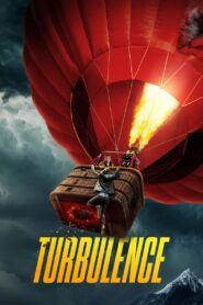 Turbulence (2025) HQ HDRips – [1080p, 720p, 576p] – x264 – [Tel + Tam + Hin + Eng] – Free Download