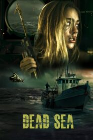 Dead Sea (2024) BluRay – [1080p, 720p, 576p] – x264 – [Tel + Tam + Hin + Eng] – AAC – ESub – Free Download
