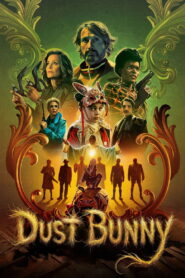 Dust Bunny (2025) HQ HDRips – [1080p, 720p, 576p] – x264 – (DD+5.1 – 640Kbps) [Tel + Tam + Hin + Eng] – Free Download