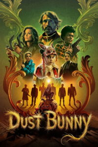 Dust Bunny (2025) HQ HDRips – [1080p, 720p, 576p] – x264 – (DD+5.1 – 640Kbps) [Tel + Tam + Hin + Eng] – Free Download