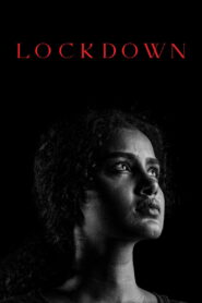 Lockdown (2026) Telugu TRUE WEB-DL – [1080p, 720p, 576p] – AVC/HEVC – (DD+5.1 – 640Kbps & AAC 2.0) – Esub