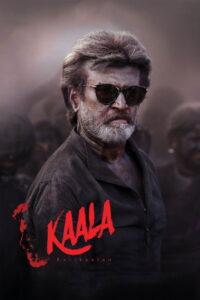 Kaala (2018) Telugu AMZN WEB-DL – [1080p, 720p, 576p, 480p] – AVC/HEVC – [DD+5.1 – 640kbps]