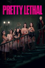 Pretty Lethal (2026) HQ HDRips – [1080p, 720p, 576p] – x264 – (DD+5.1 – 640Kbps) [Tel + Tam + Hin+ Mal + Kan + Eng] – Free Download