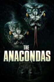 The Anacondas (2025) HQ HDRips – [1080p, 720p, 576p] – x264 – [Tel + Tam + Hin + Mal + Kan + Eng] – Free Download